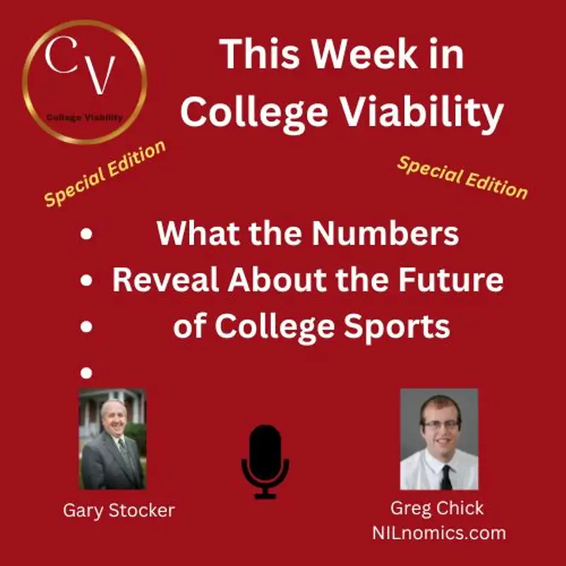 This Week In College Viability (TWICV) Special with Greg Chick from NILnomics.com