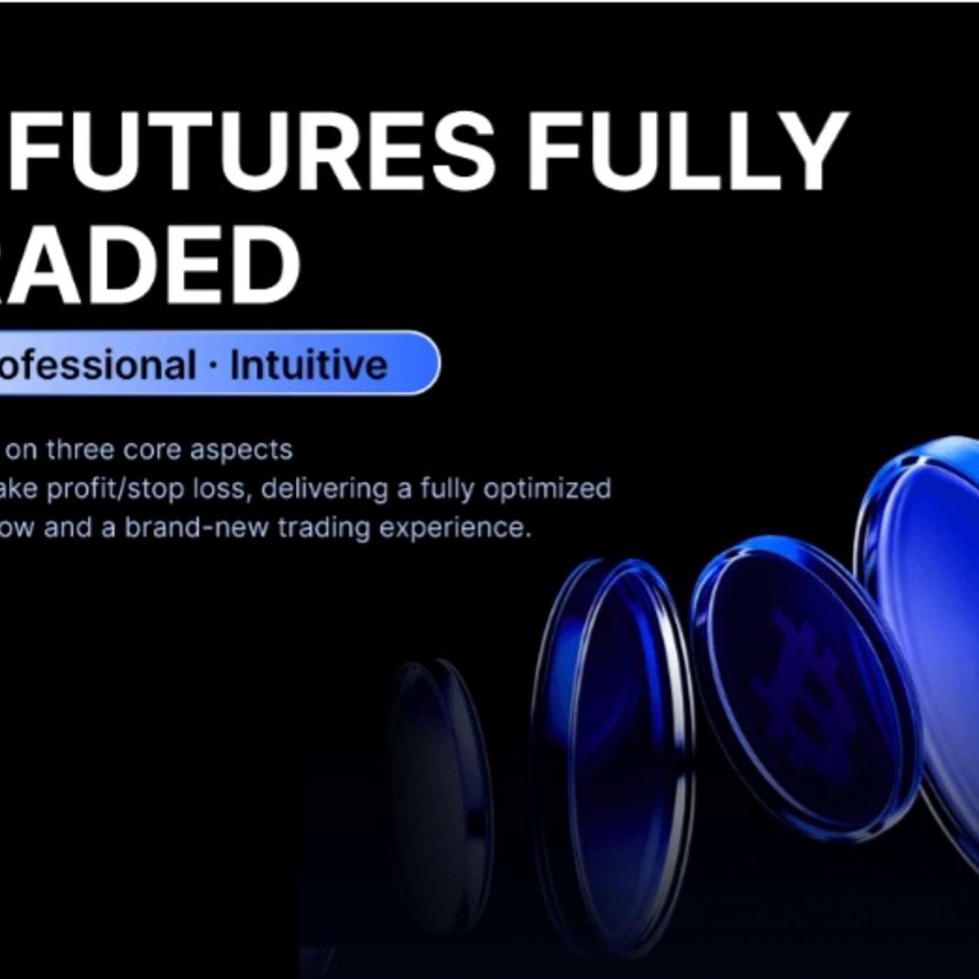 BingX Futures Trading 2.0: Powering The Next Era of Trading