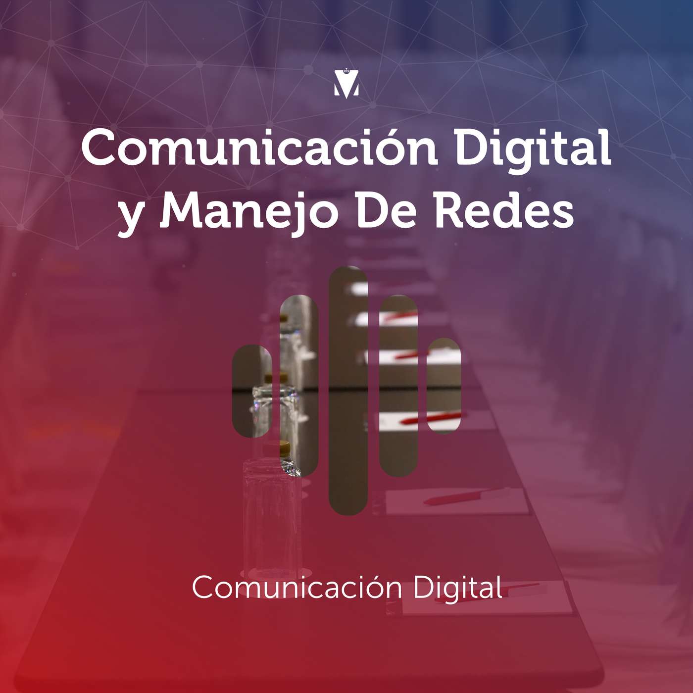 2 - COMUNICACIÓN DIGITAL Y MANEJO DE REDES: Comunicación Digital episode artwork