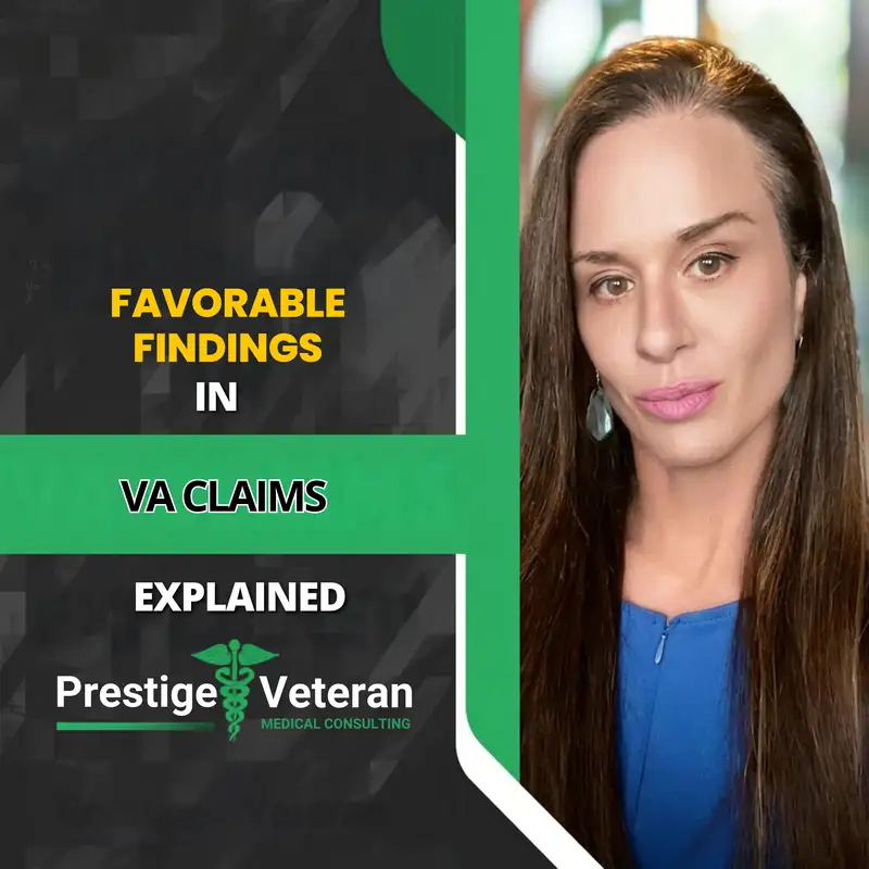 What Are Favorable Findings in VA Disability Claims ? | All You Need To Know