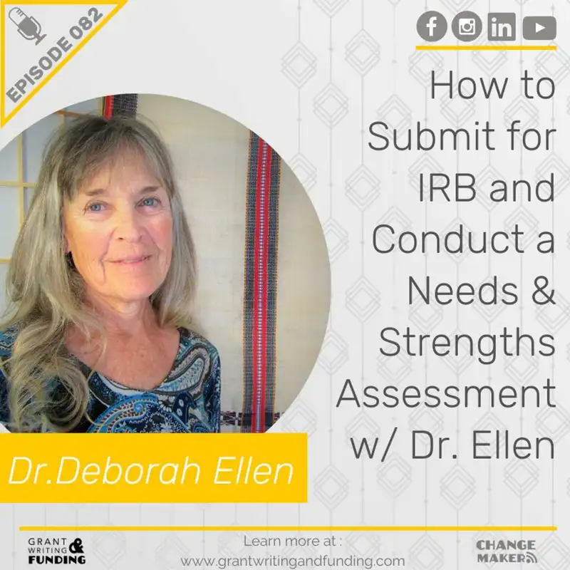082: How to Submit for IRB and Conduct a Needs & Strengths Assessment w/ Dr. Ellen