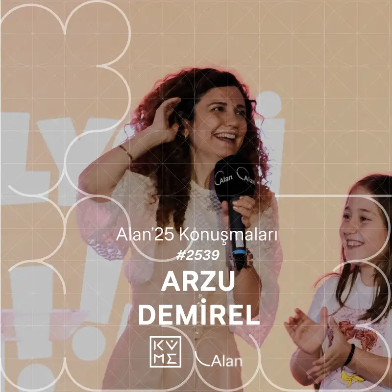 Alan'25 | Arzu Demirel