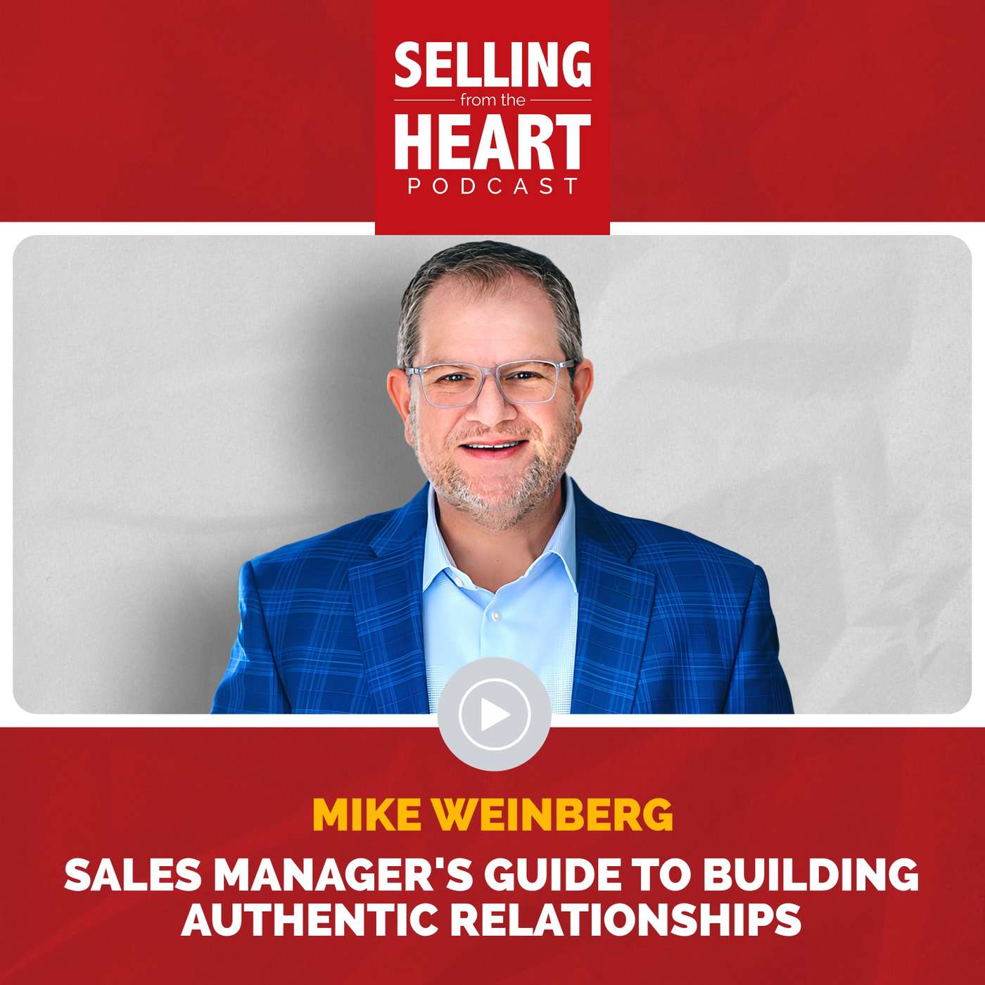 Selling From the Heart Podcast