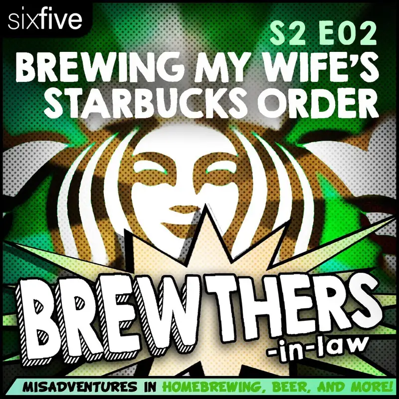 Brewing My Wife's Starbucks Order