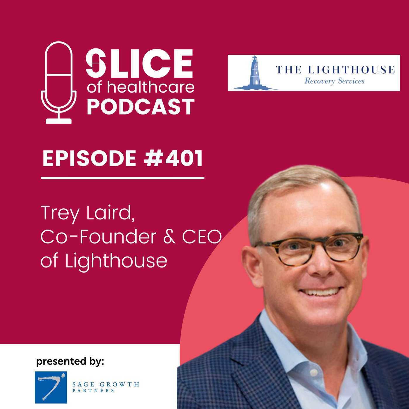 #401 - Trey Laird, Co-Founder and CEO of Lighthouse
