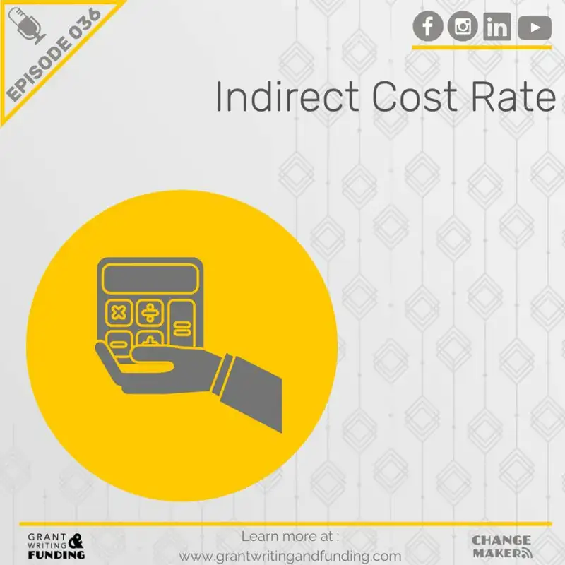 Ep. 36: Indirect Cost Rate