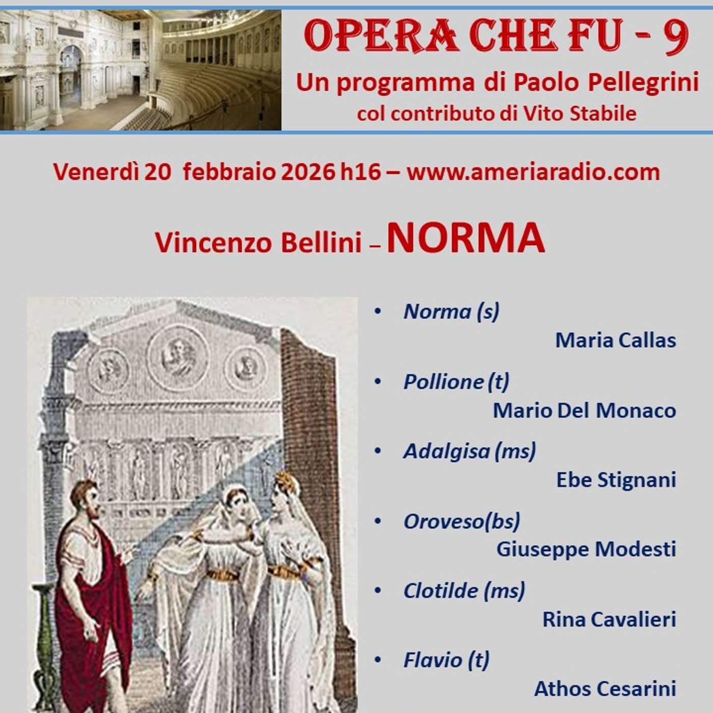 L'Opera che fu 9 - V. Bellini - Norma