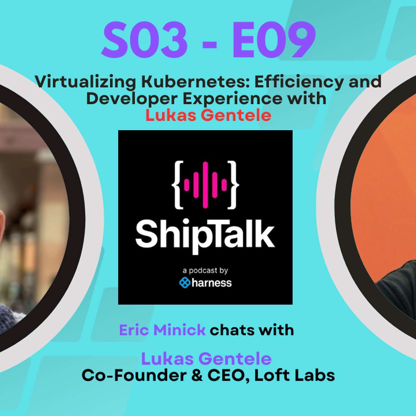 Virtualizing Kubernetes: Efficiency and Developer Experience with Lukas Gentele from Loft Labs episode artwork