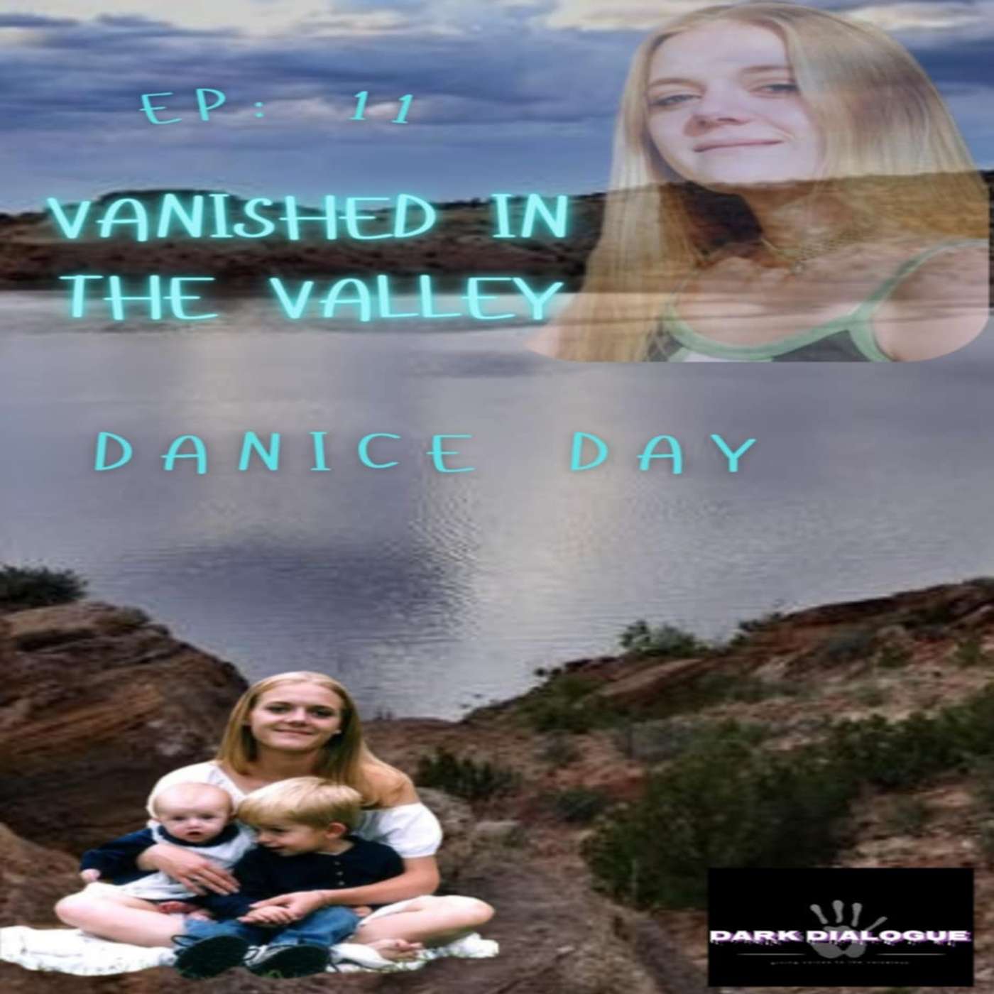 Vanished in the Valley: The Tragic Story of Danice Day episode artwork