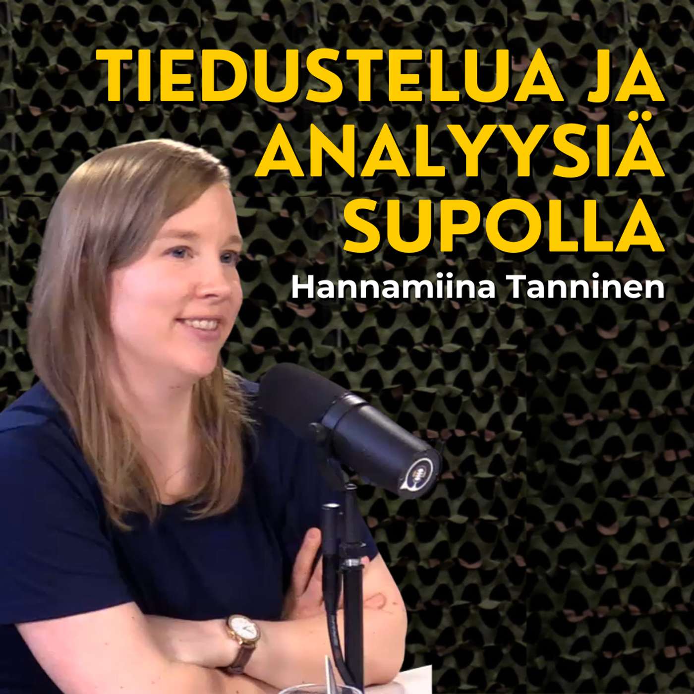 Tiedusteluanalyytikkona Supolla - Mitä työstä voi kertoa? Hannamiina Tanninen