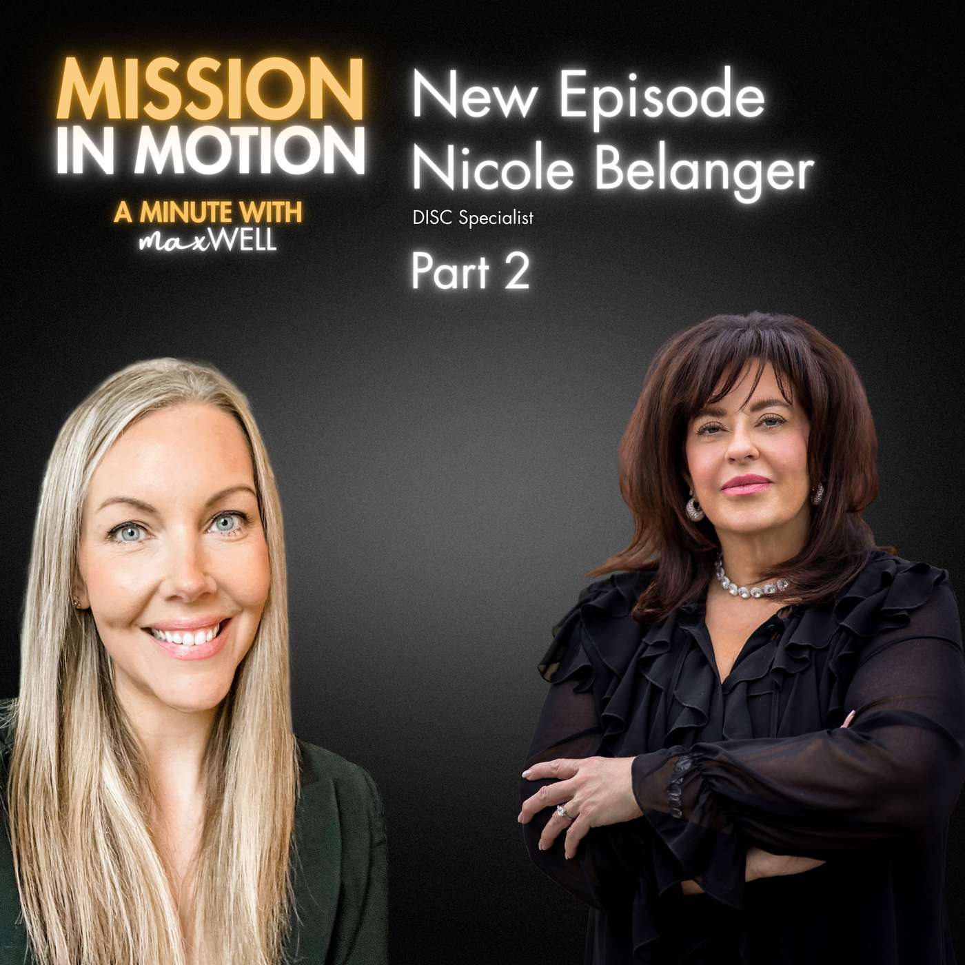 DISC and the people side of care Pt. 2 | Nicole Belanger episode artwork