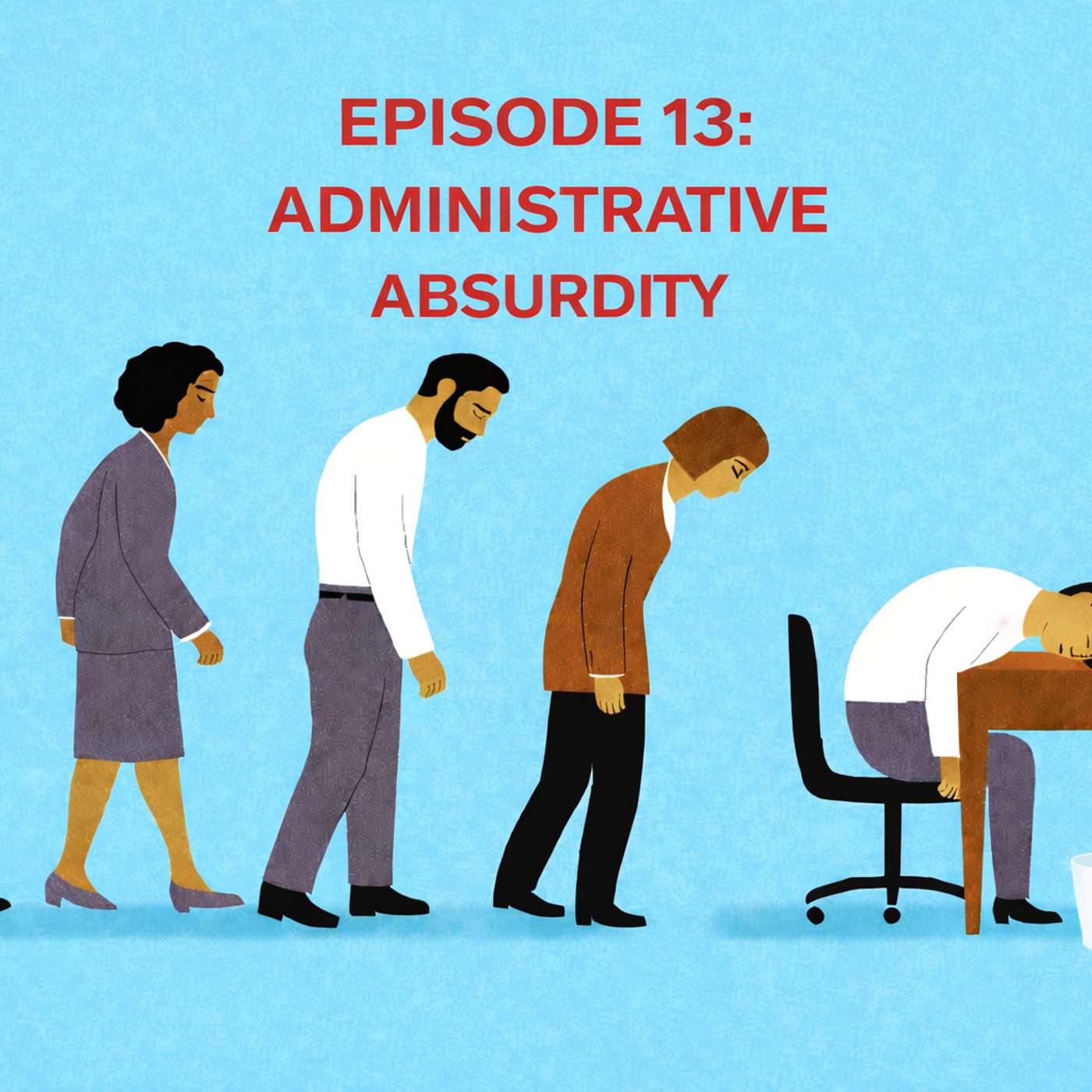 Administrative Absurdity episode artwork