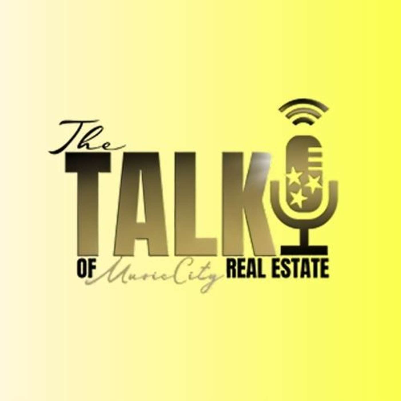 The Talk of Music City Real Estate Podcast