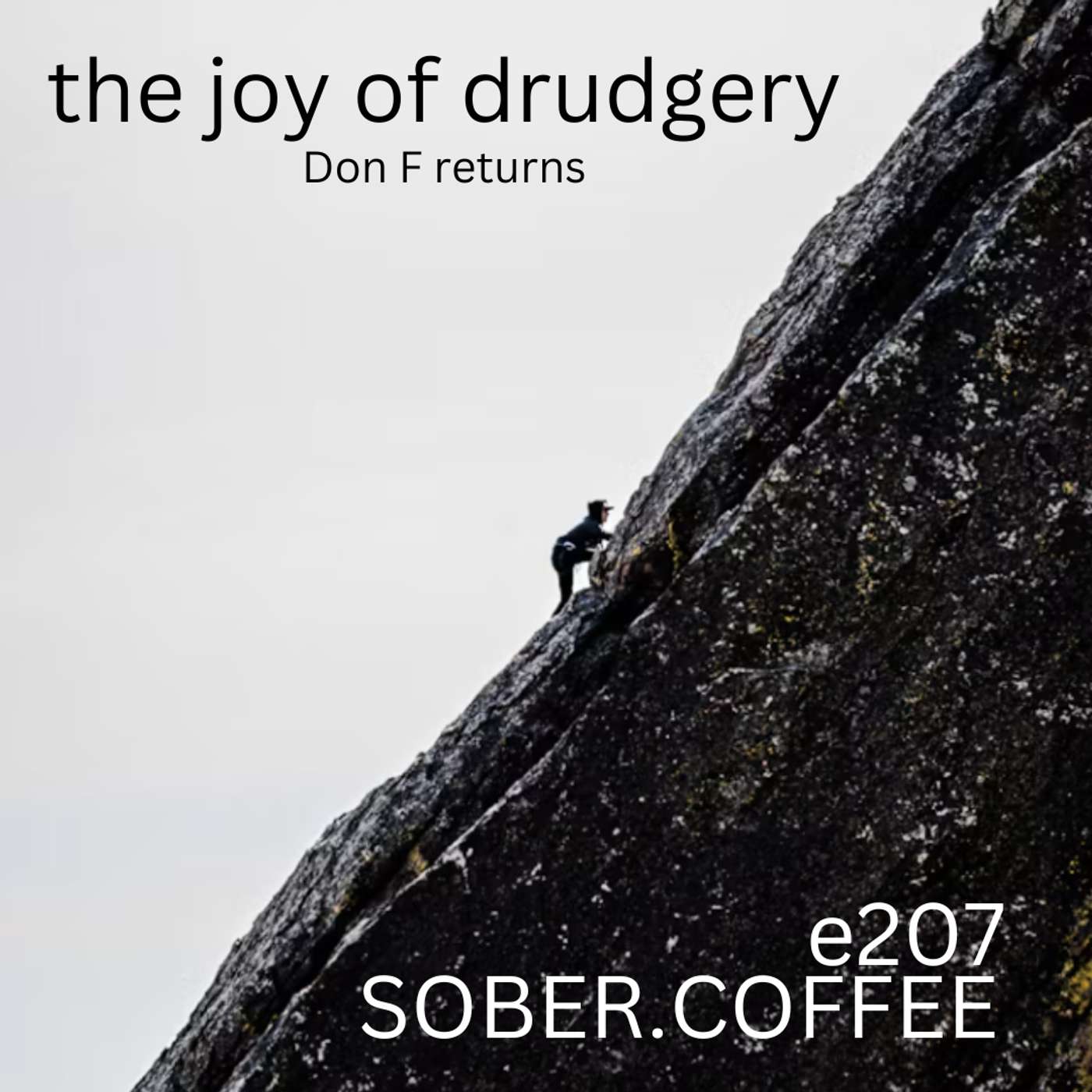 The joy of drudgery - Don F returns episode artwork