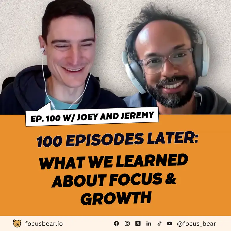 Episode 100: Joey and Jeremy