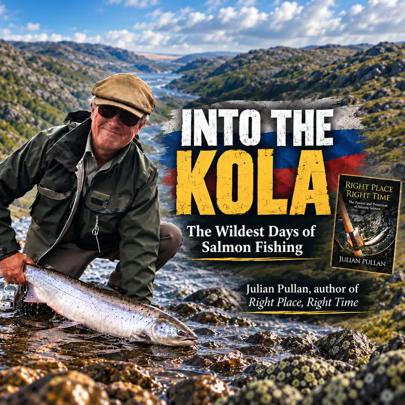 Into the Kola: The Wildest Days of Salmon Fishing