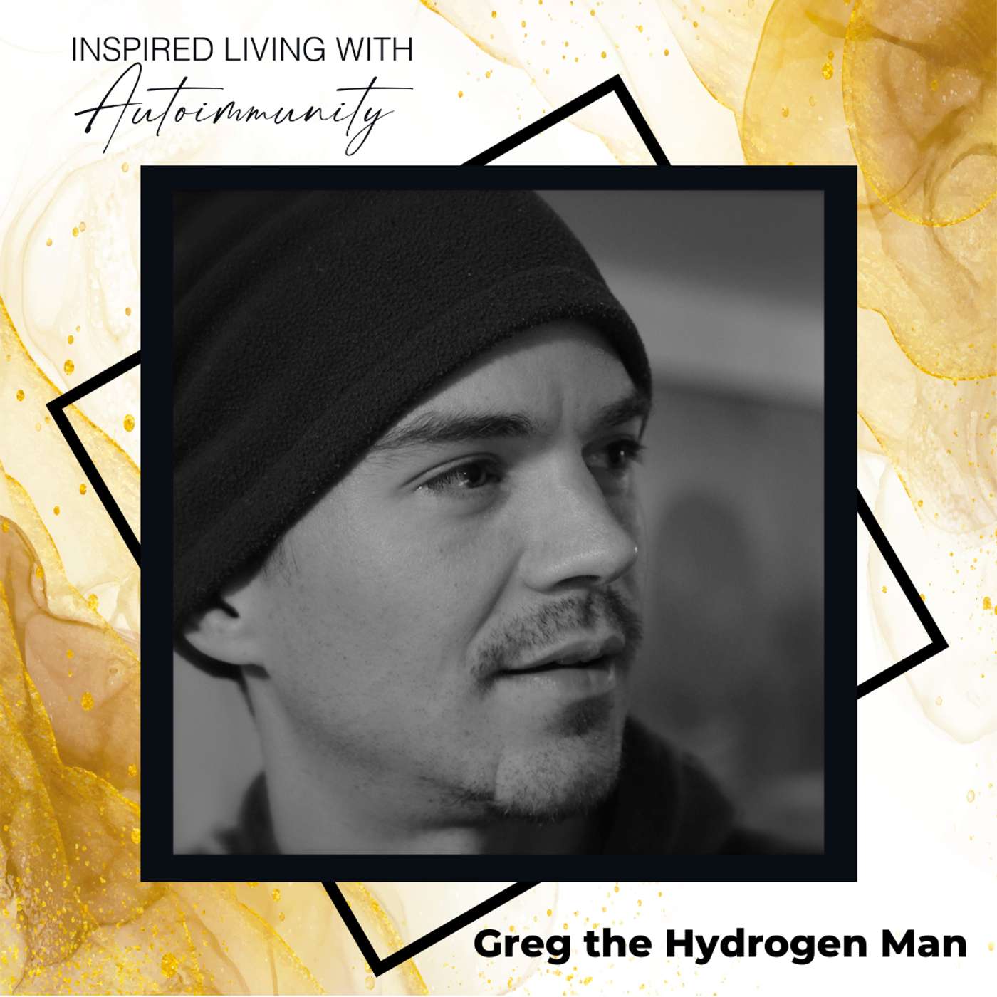 Greg the Hydrogen Man: Harnessing Molecular Hydrogen for Effective Pain Relief episode artwork
