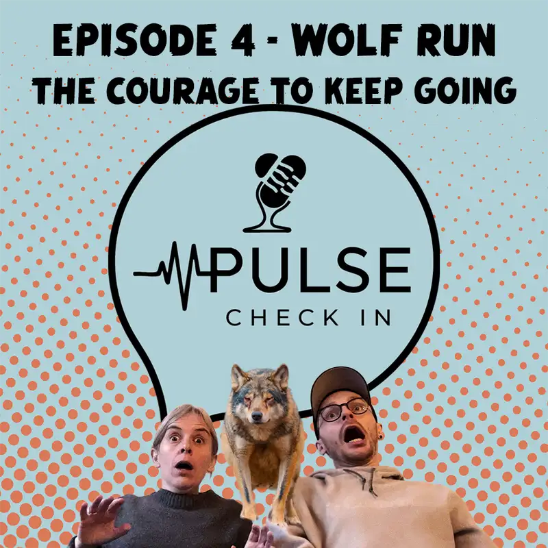 Wolf Run - The Courage to Keep Going - Ep 4