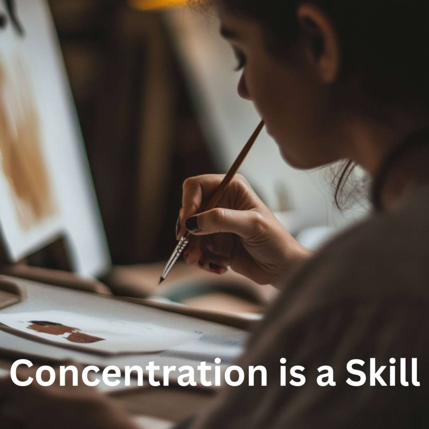 Day 53 - Concentration is a Skill episode artwork