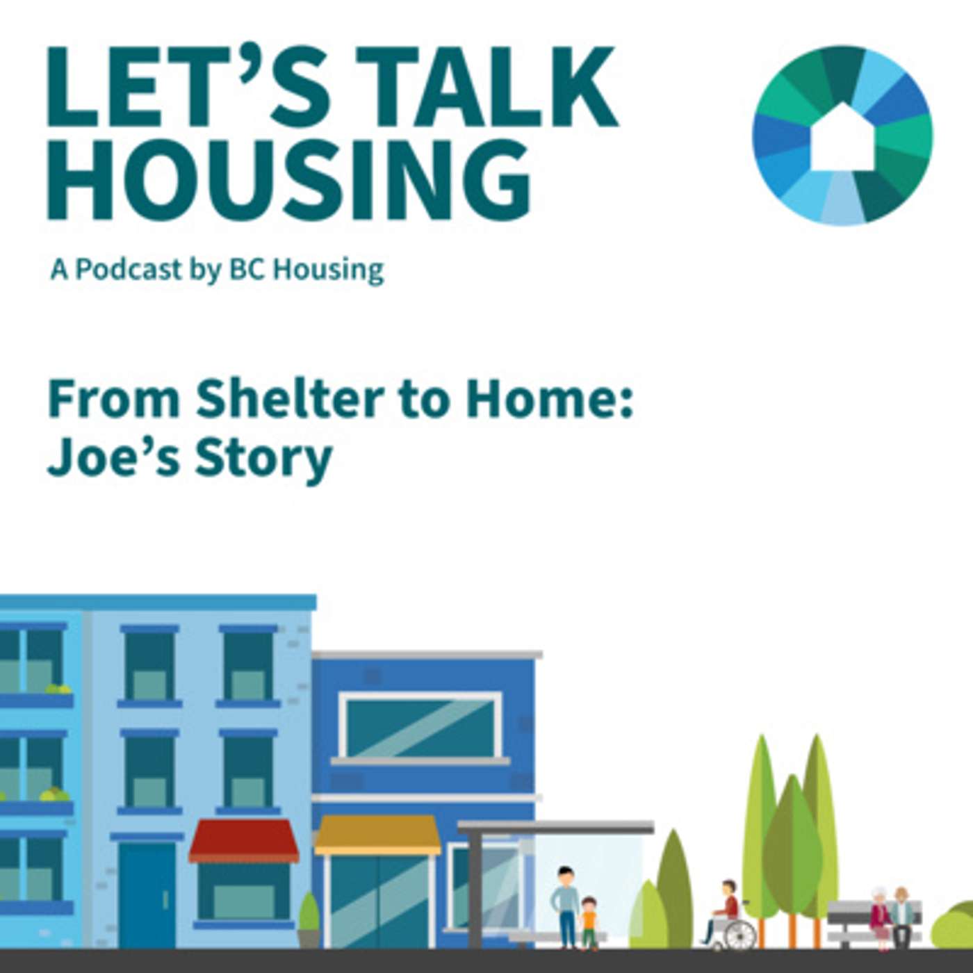 Let\'s Talk Housing: A Podcast by BC Housing