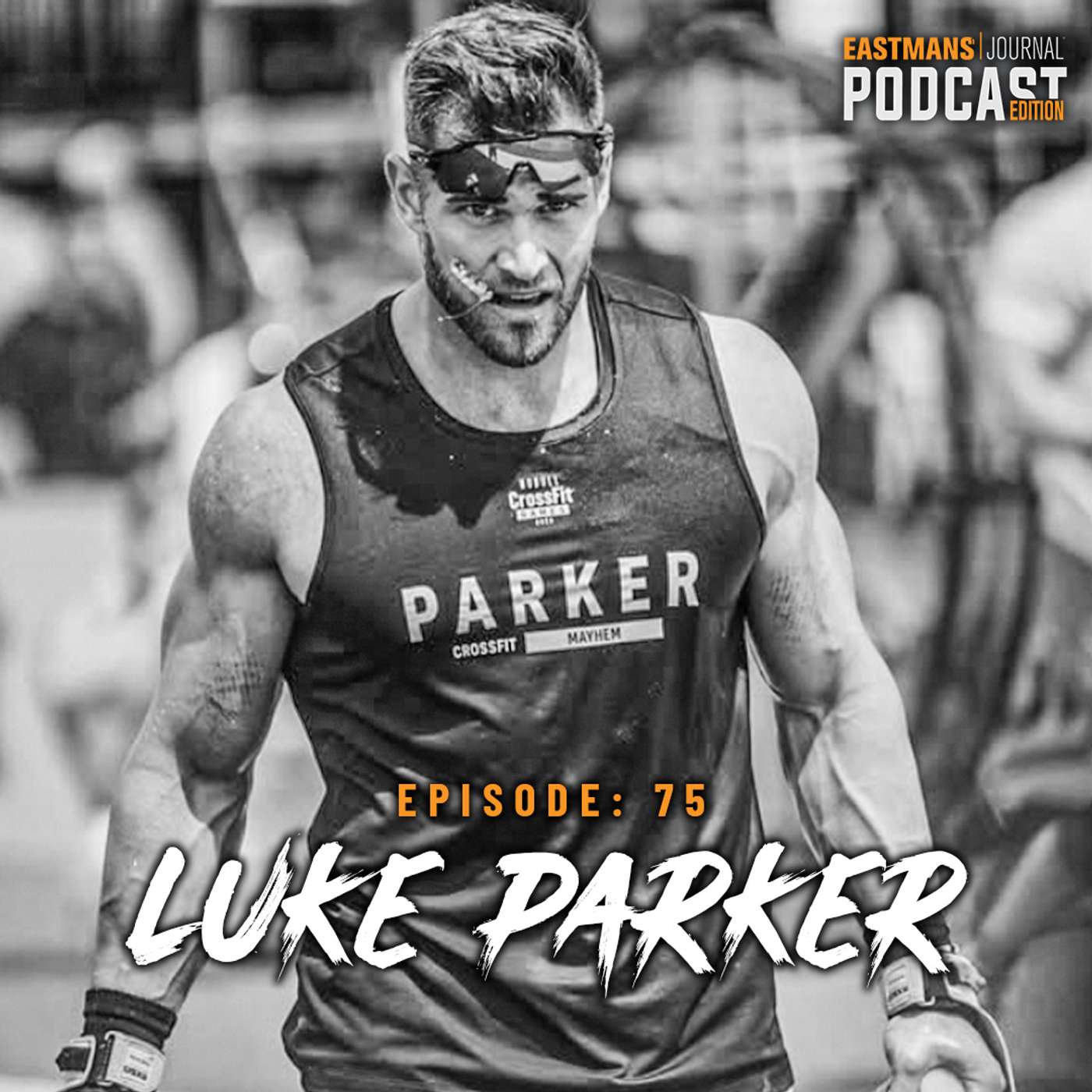 #75 | Faith, Grit, and Mayhem CrossFit | Luke Parker episode artwork