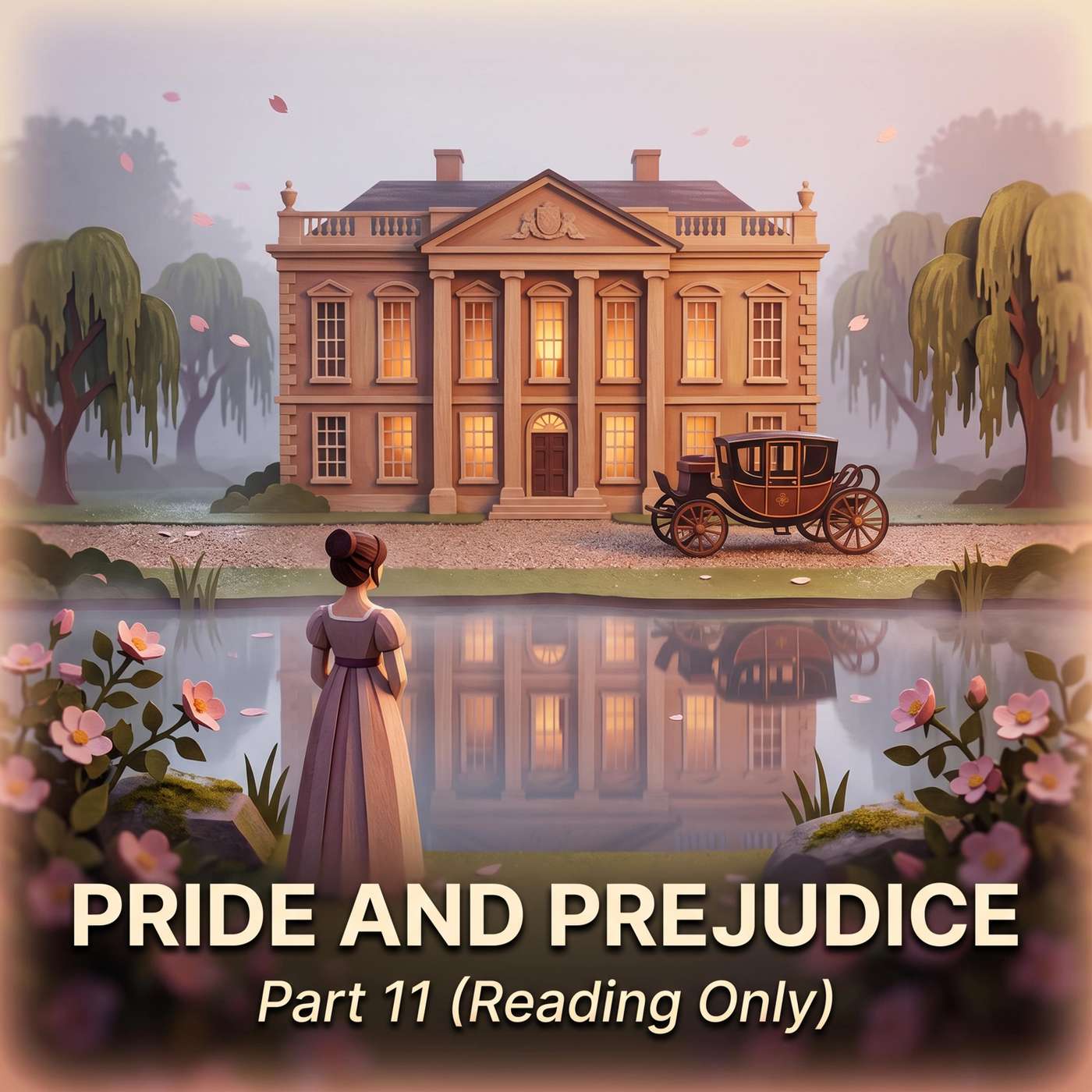 Pride and Prejudice – Part 11 (voice only)