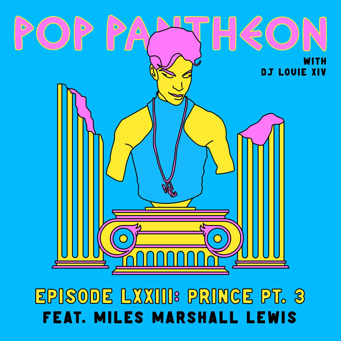 PRINCE: PART 3 (with Miles Marshall Lewis)