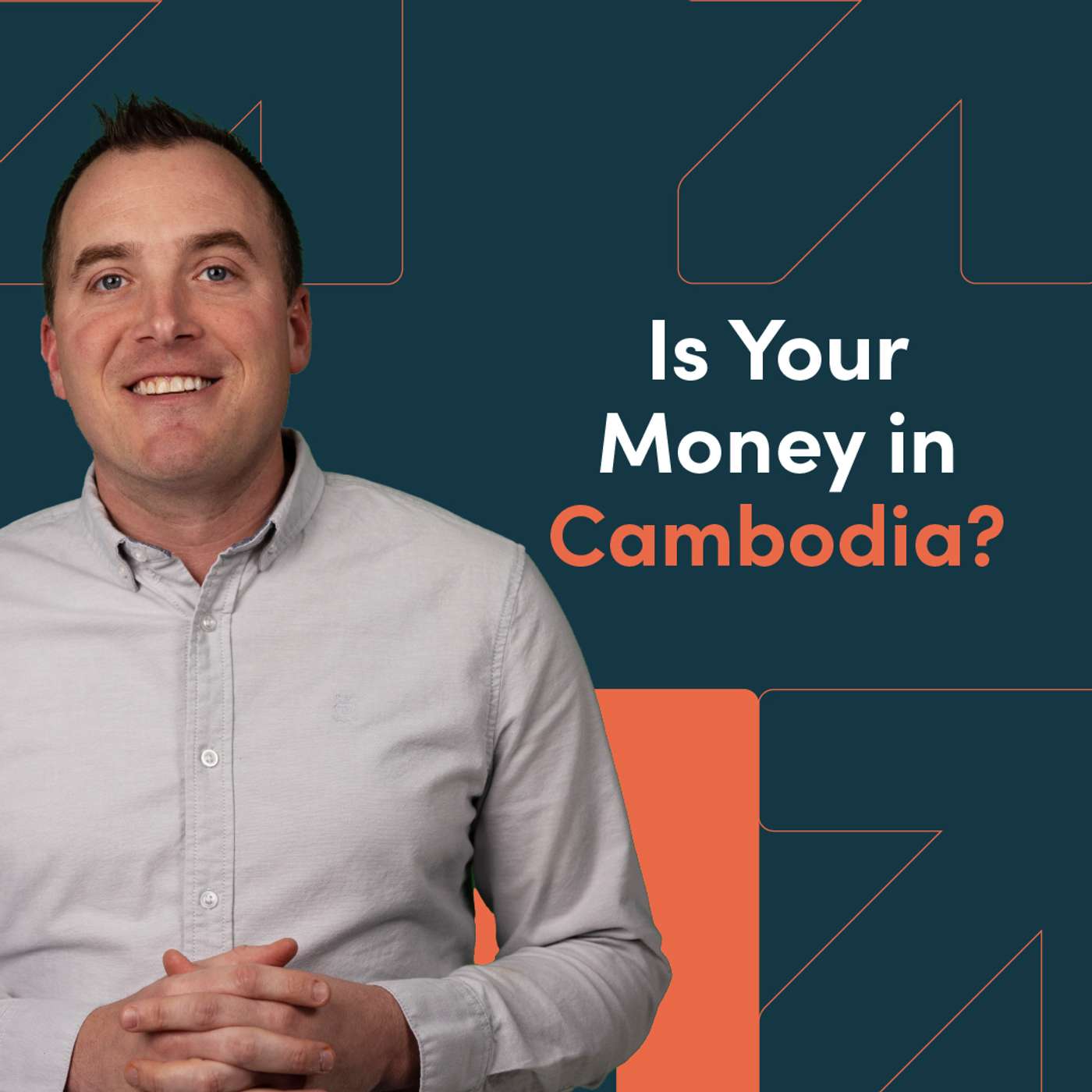 Is Your Money in Cambodia? episode artwork
