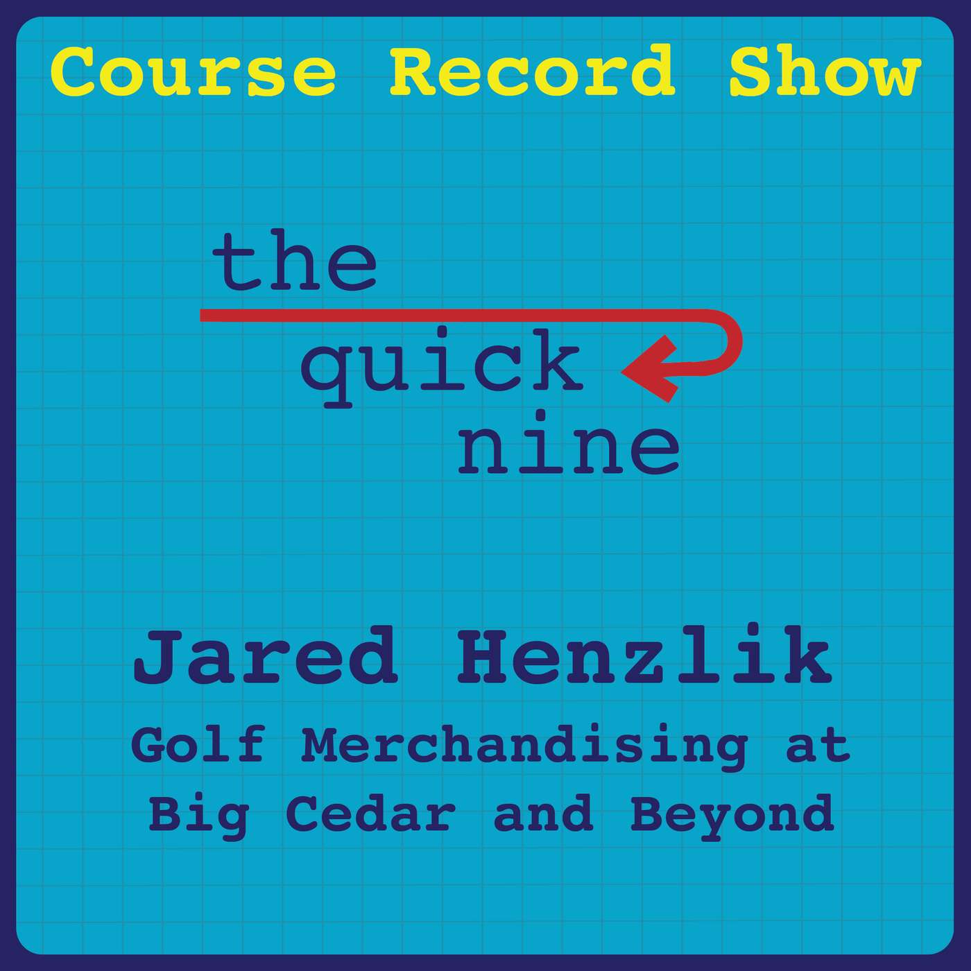 Ep 54 - Golf Merchandise 101 w/ Jared Henzlik of Big Cedar Lodge