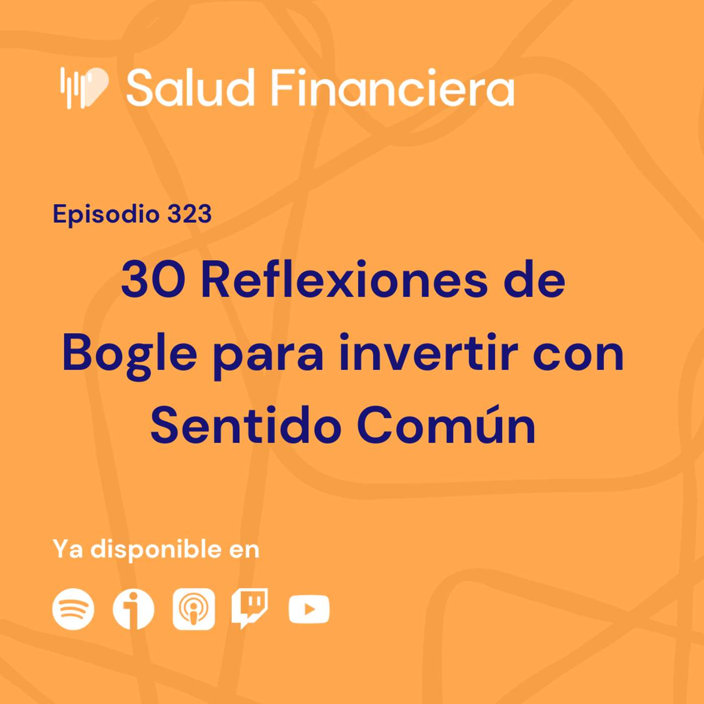#323- Lecciones para invertir con sentido común de John Bogle