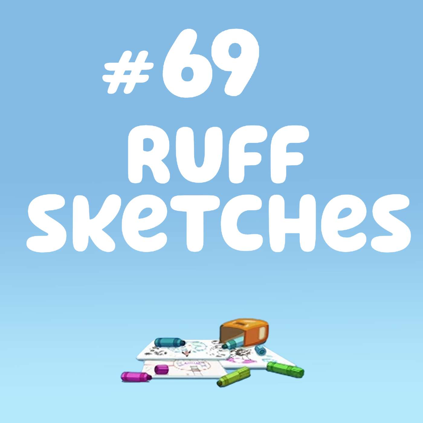 Ruff Sketches (Escape) Ruff Sketches (Escape)