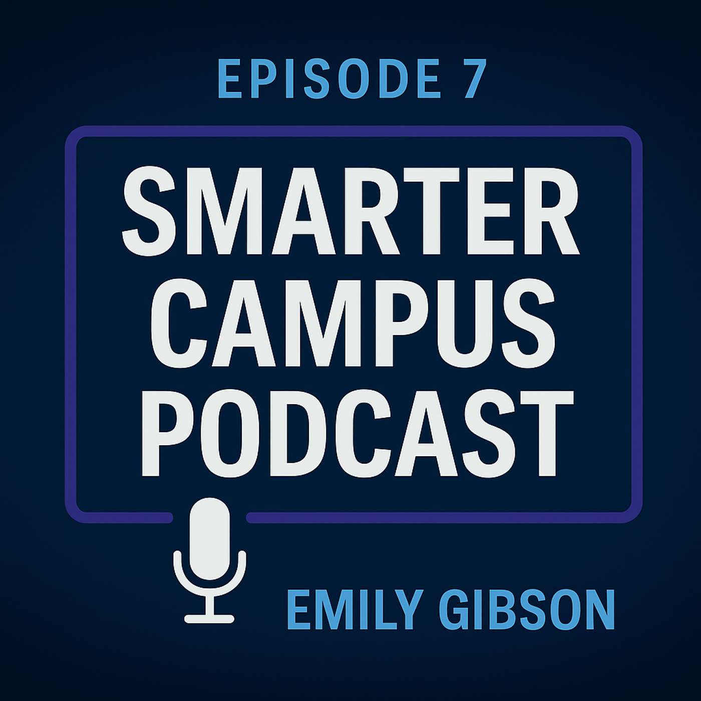 Smarter Campus Podcast