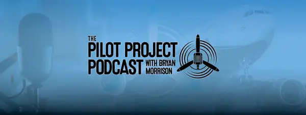The Pilot Project Podcast