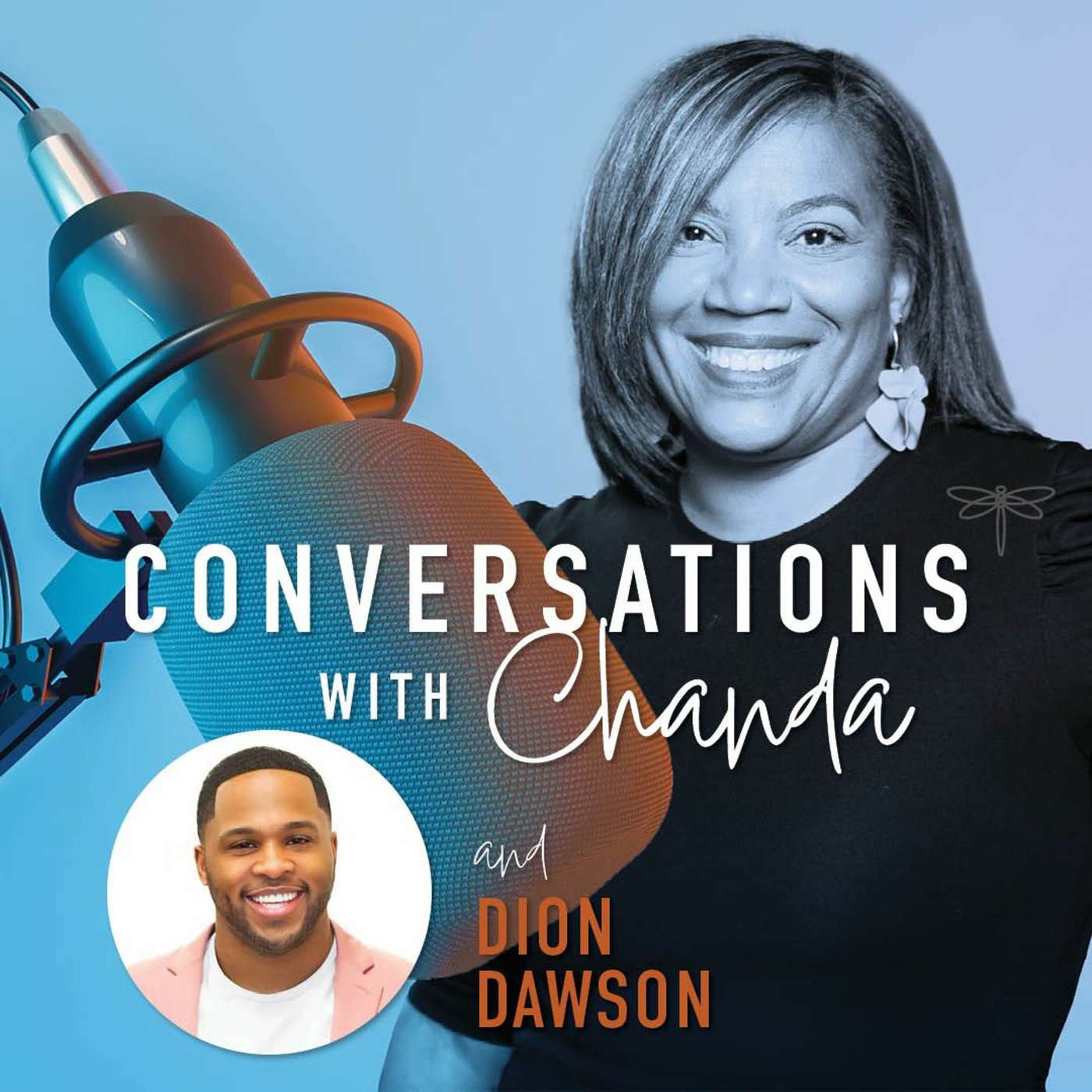 I Did Not Allow My Purpose to Become A Prison: A Conversations with Dion Dawson episode artwork