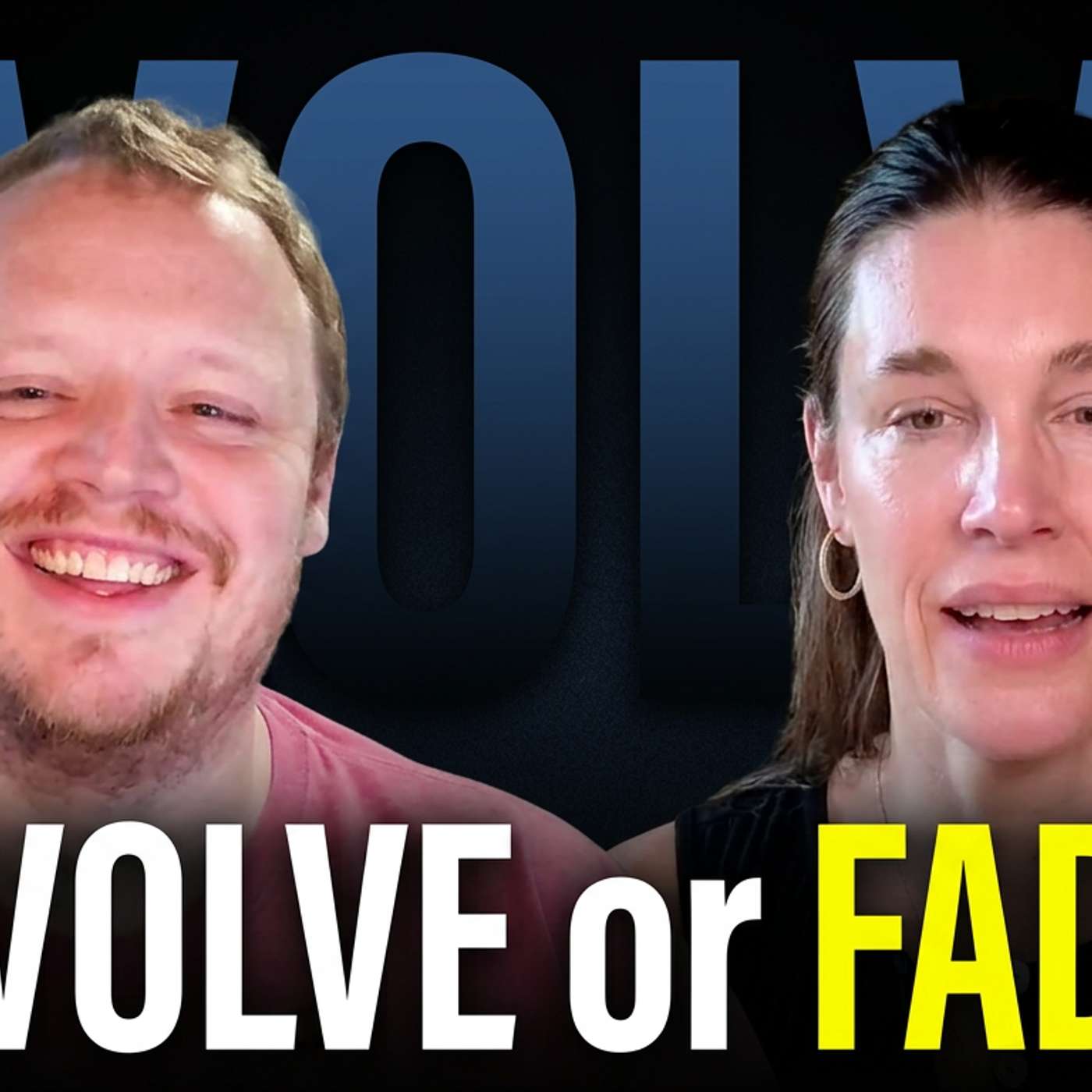 Evolve or Fade episode artwork