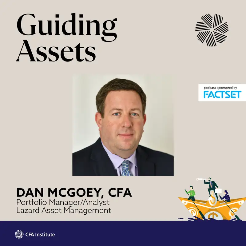 Dan McGoey, CFA: Investing in Real Assets for the Future