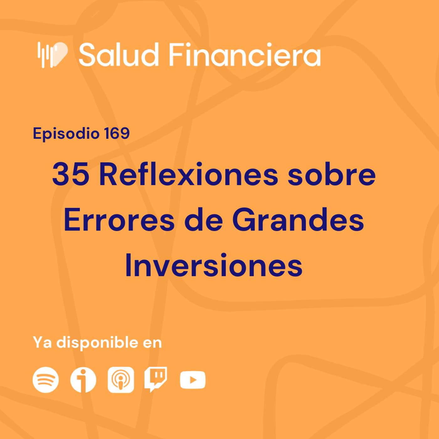 Salud Financiera #169: 35 Reflexiones sobre los Errores y el Fracaso