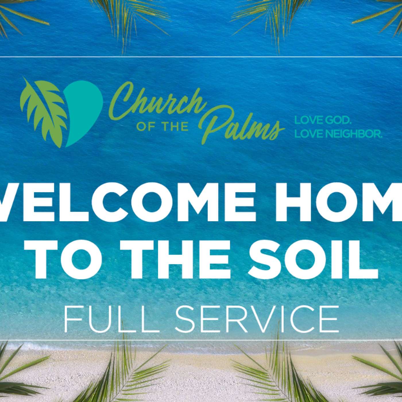 "Welcome Home to the Soil" Traditional Service (Apr. 25th, 2021) episode artwork
