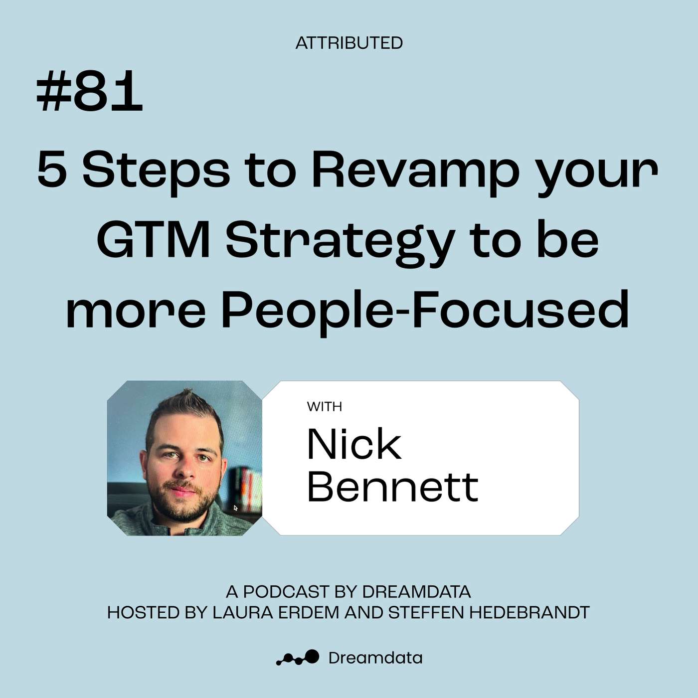 Attributed - A podcast by Dreamdata