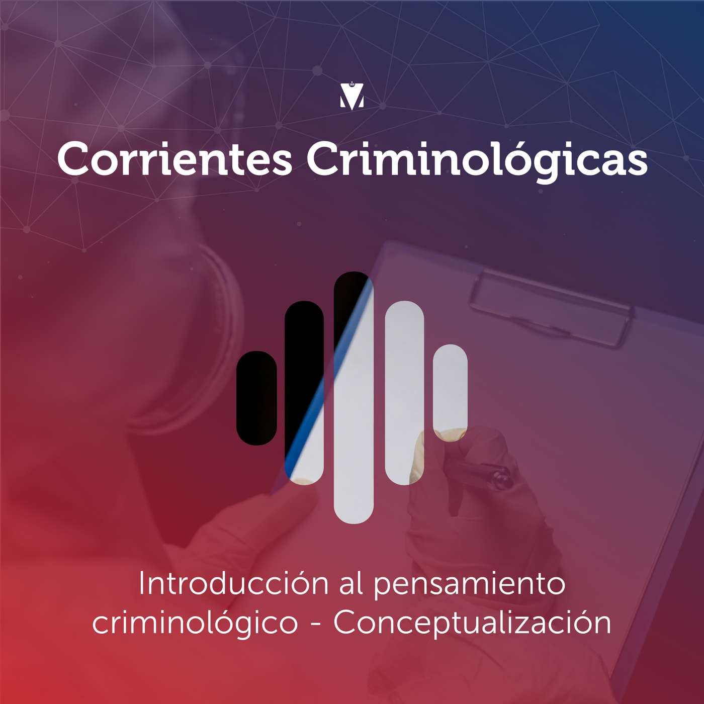 1 - CORRIENTES CRIMINOLÓGICAS: Introducción al pensamiento criminológico. Conceptualización. episode artwork