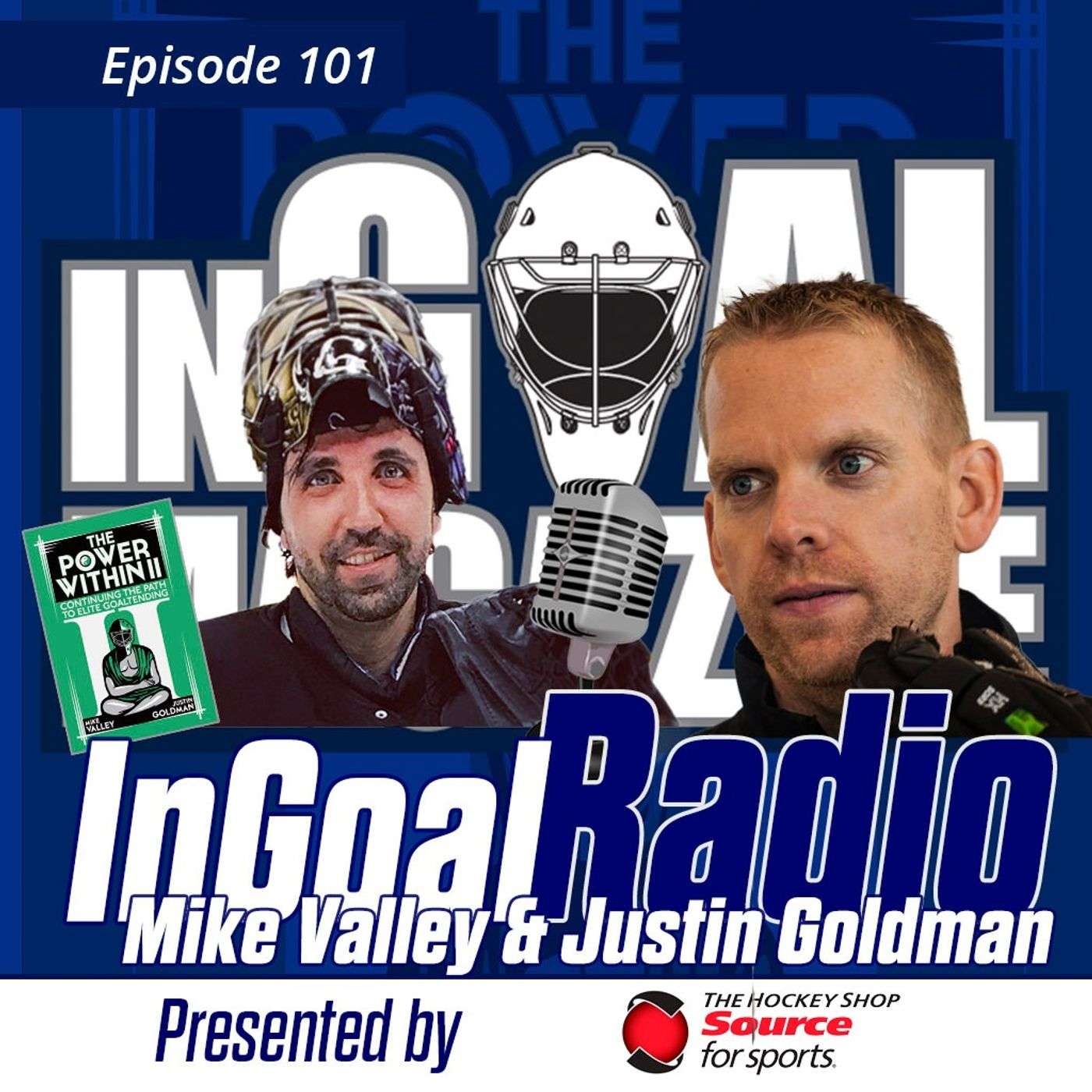 Episode 101 Mike Valley and Justin Goldman