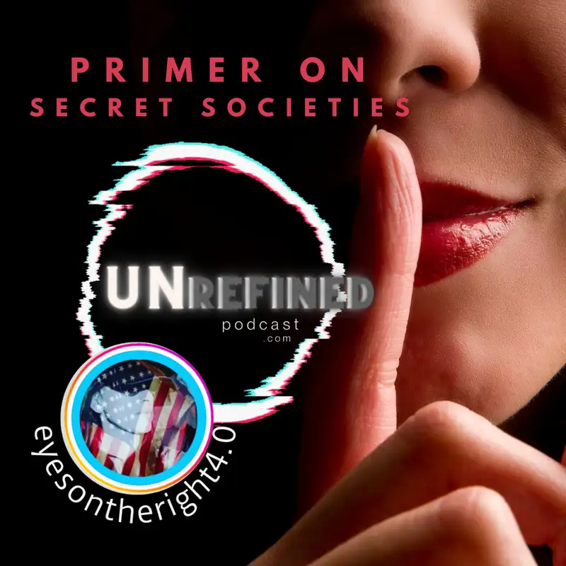E22 Primer On Secret Societies