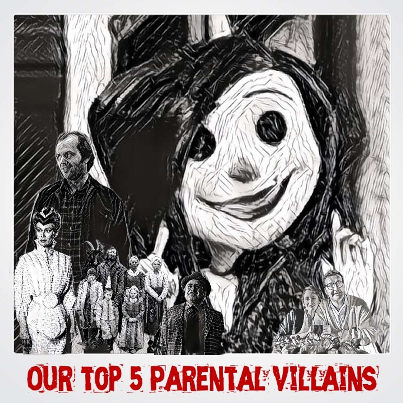 Season 7 Episode 17: Our Top 5 Villainous Parents