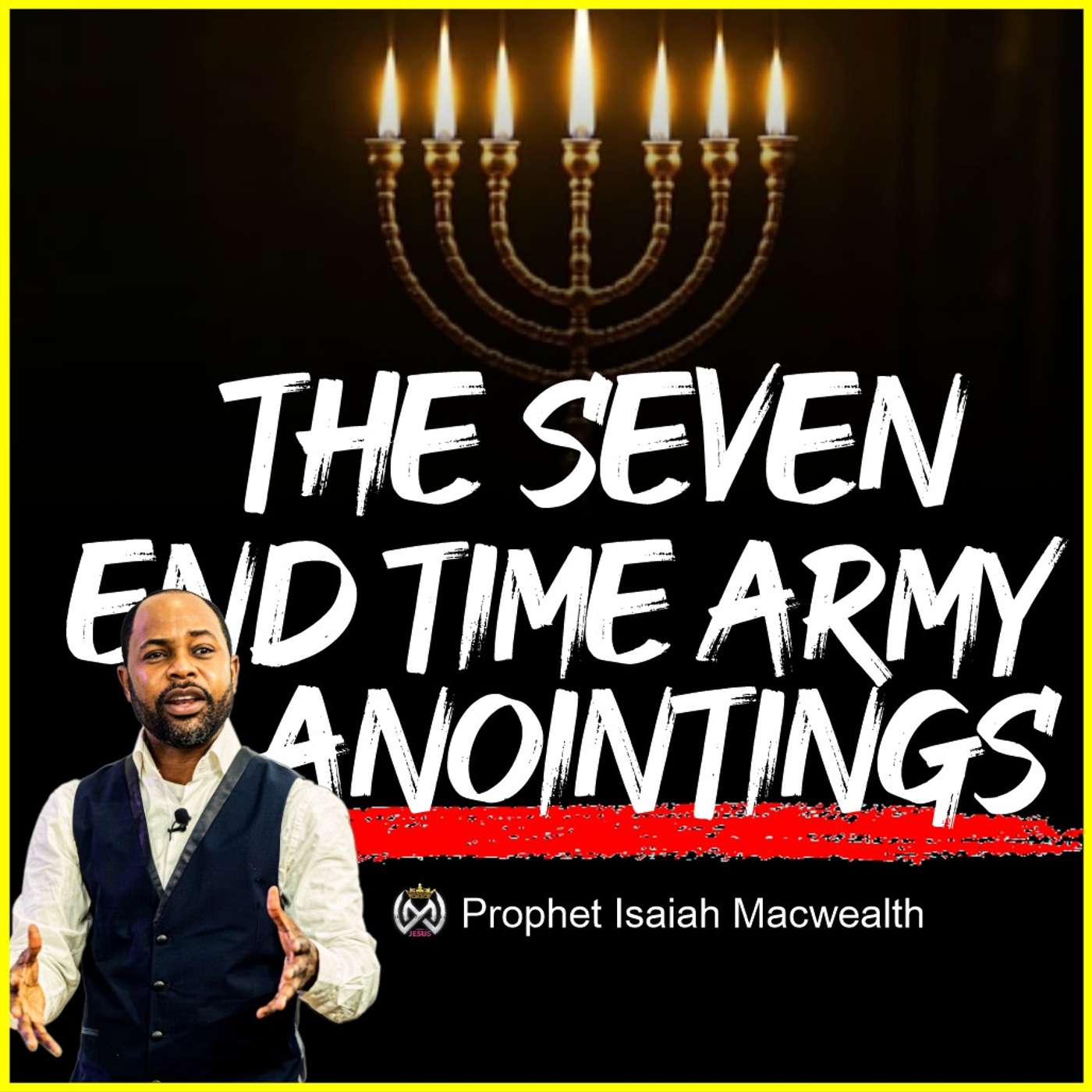 THE SEVEN ENDTIME ARMY ANOINTINGS episode artwork