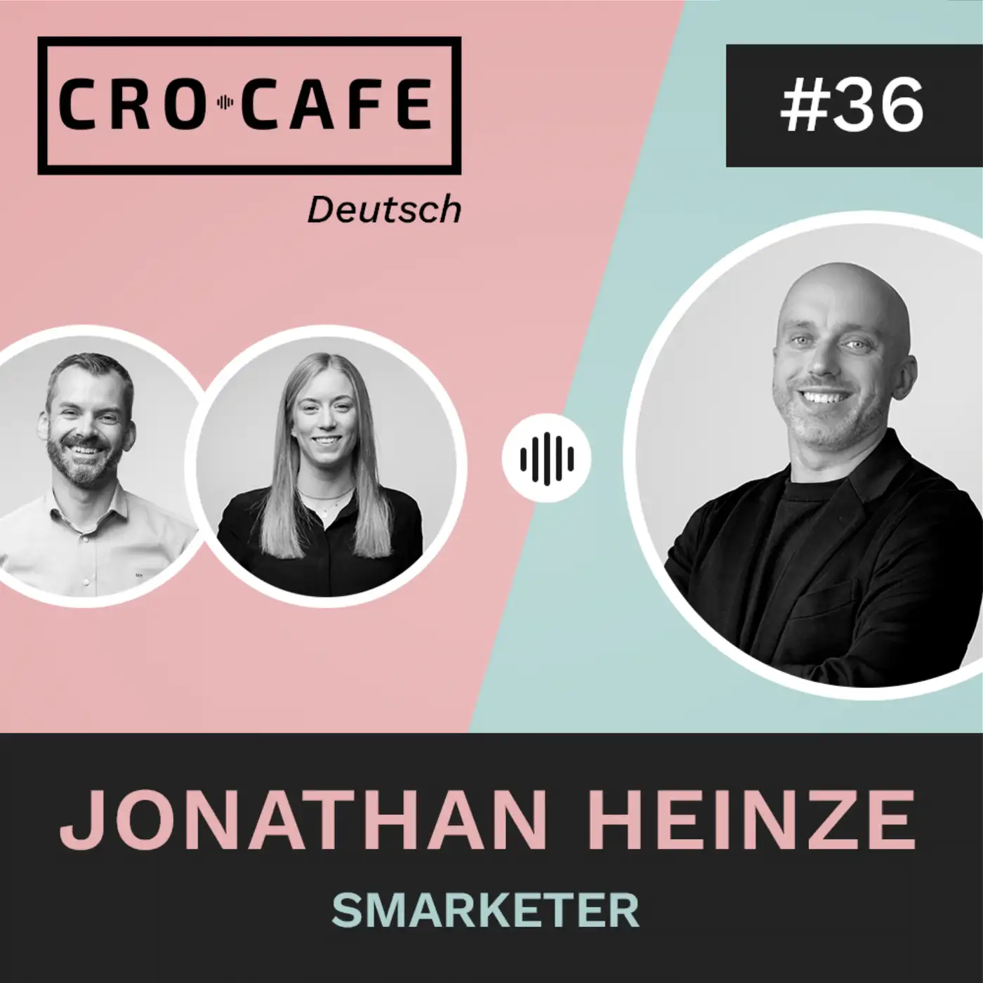 Cover art for episode: #36 CRO-Uplift durch Testing bei Smarketer - mit Jonathan Heinze  - CRO.CAFE podcast
