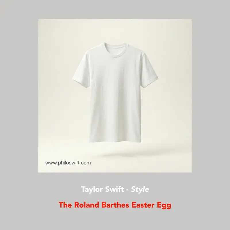 Taylor Swift: Style - The Barthes Easter Egg