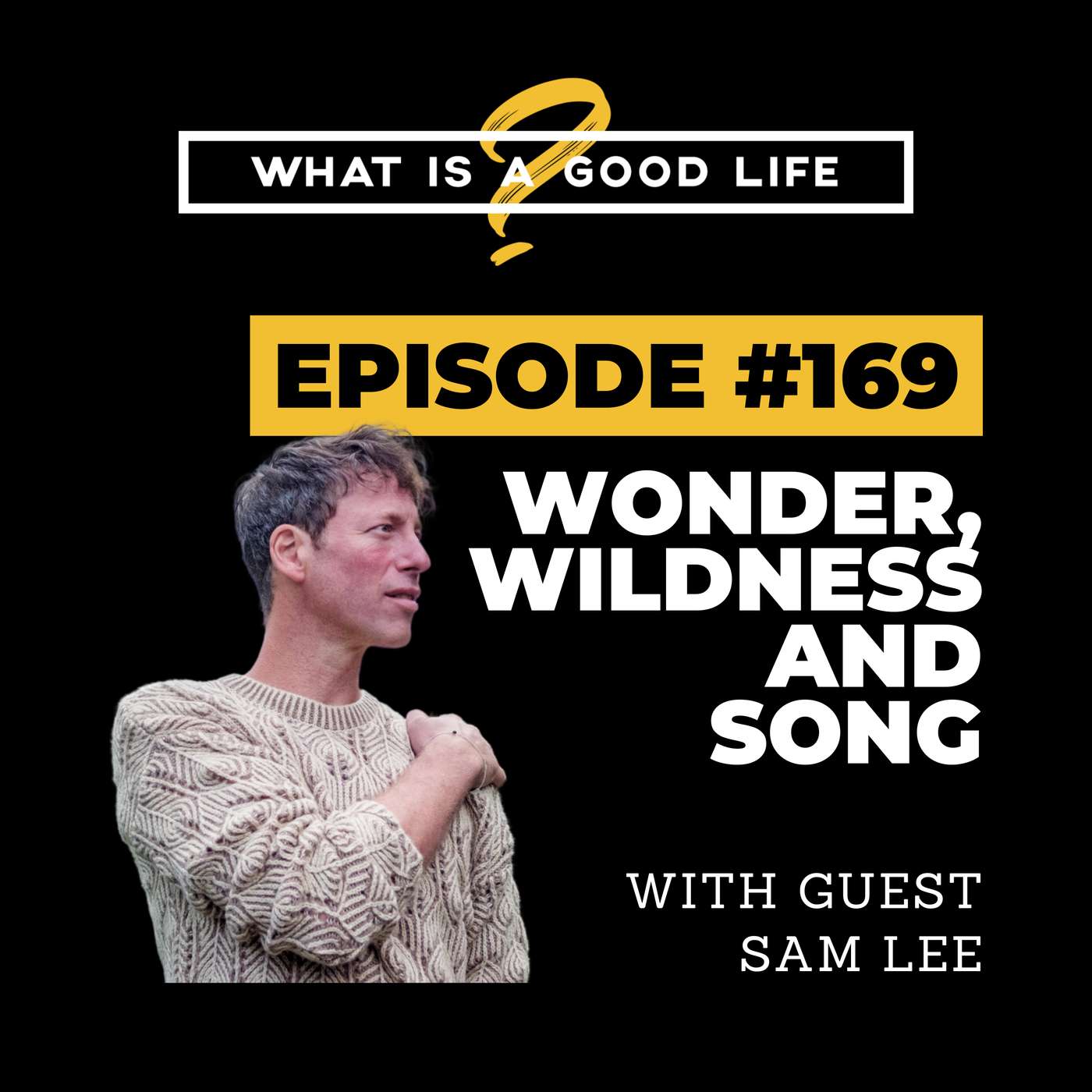 What is a Good Life?