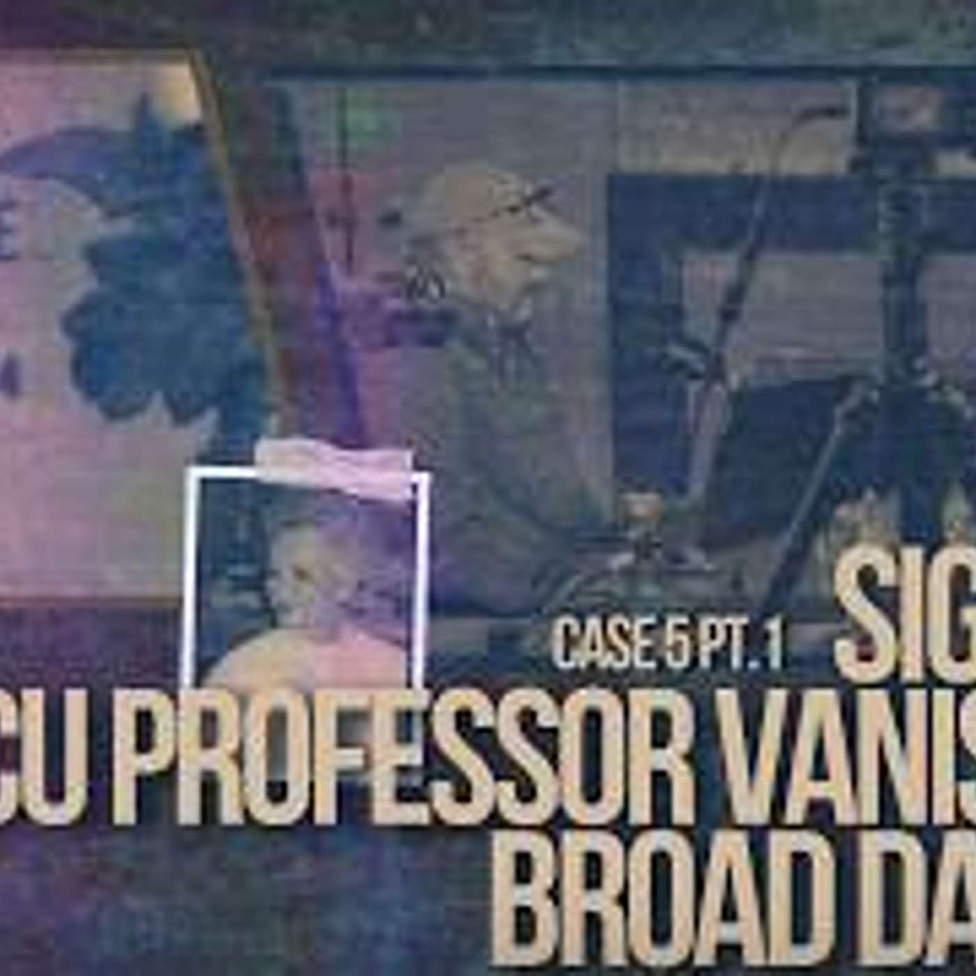 TCU Professor Vanished in Broad Daylight_ Laura Lee Crane _ Signal 51 Chronicles Case 5 Ep 1 episode artwork