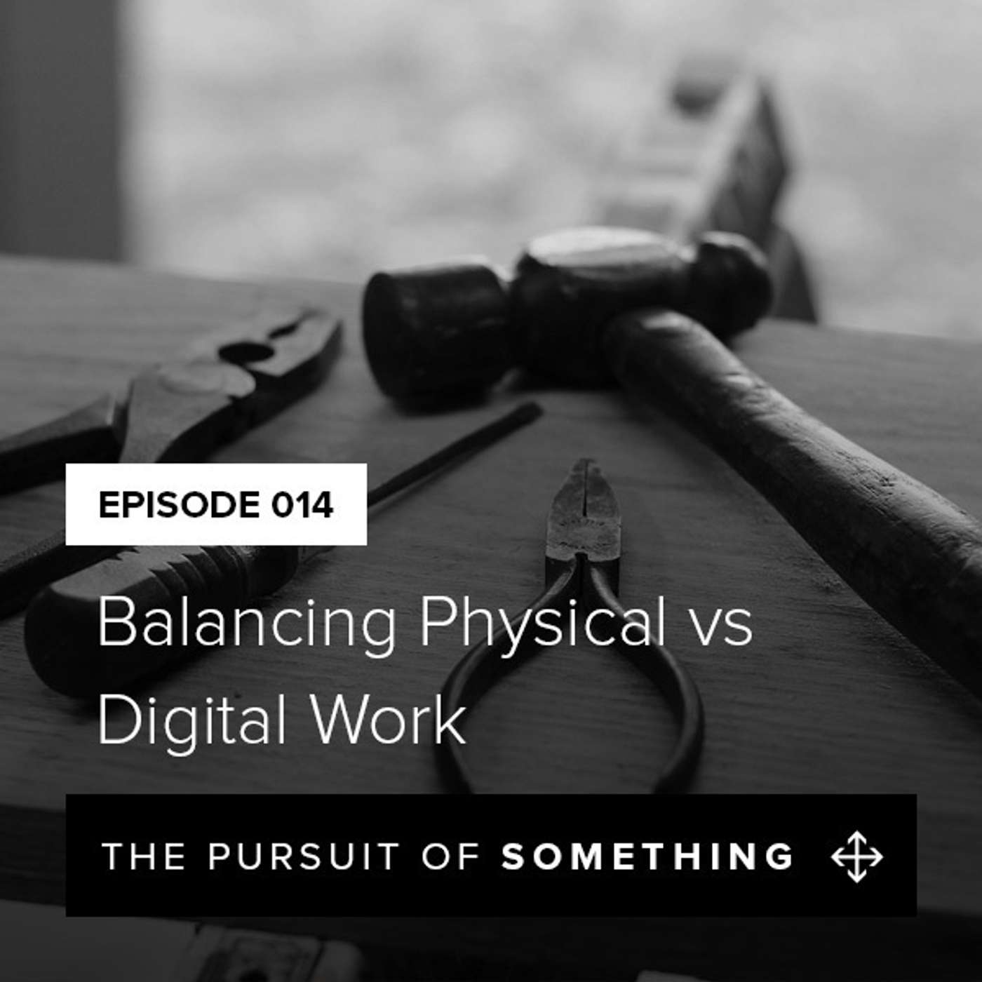 Balancing Physical vs Digital Work episode artwork