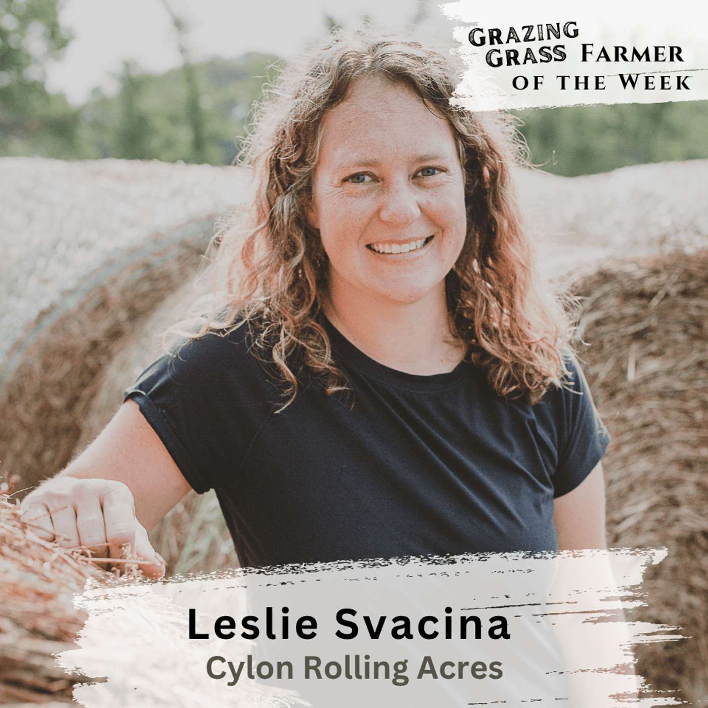 196. Regenerative Grazing and Direct Marketing Success with Leslie Svacina 196. Regenerative Grazing and Direct Marketing Success with Leslie Svacina